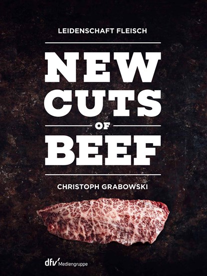 New Cuts of Beef, Christoph Grabowski - Gebonden - 9783866413498