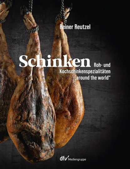 Schinken, Reiner Reutzel - Gebonden - 9783866413559