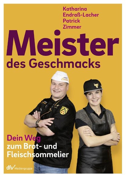 Meister des Geschmacks, Katharina Endraß-Lacher ; Patrick Zimmer - Paperback - 9783866413634