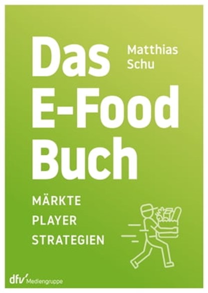 Das E-Food-Buch, Matthias Schu - Ebook - 9783866415119