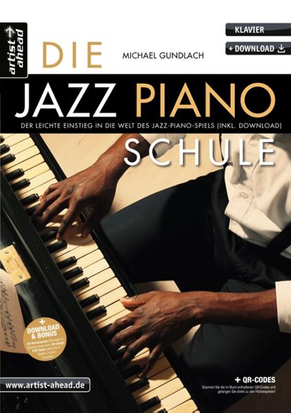 Die Jazz-Piano-Schule, Michael Gundlach - Gebonden - 9783866421875