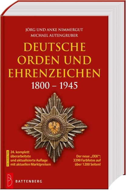 Deutsche Orden und Ehrenzeichen 1800 - 1945, Jörg Nimmergut ; Anke Nimmergut ; Michael Autengruber - Gebonden - 9783866462304