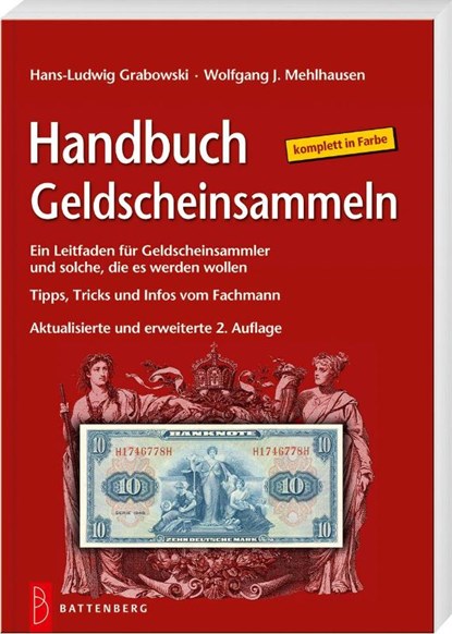 Handbuch Geldscheinsammeln, Hans L Grabowski ; Wolfgang J Mehlhausen - Paperback - 9783866462496