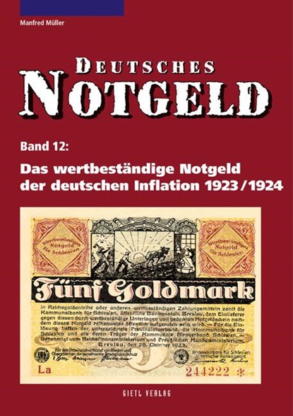 Das wertbeständige Notgeld der deutschen Inflation 1923/1924, Manfred Müller - Paperback - 9783866465190