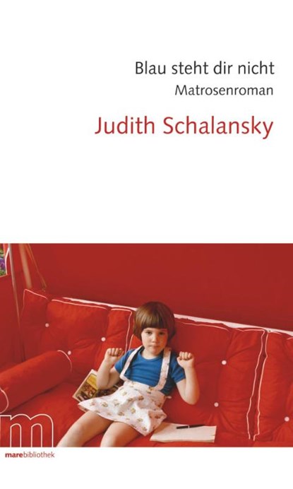 Blau steht dir nicht, Judith Schalansky - Gebonden - 9783866480780