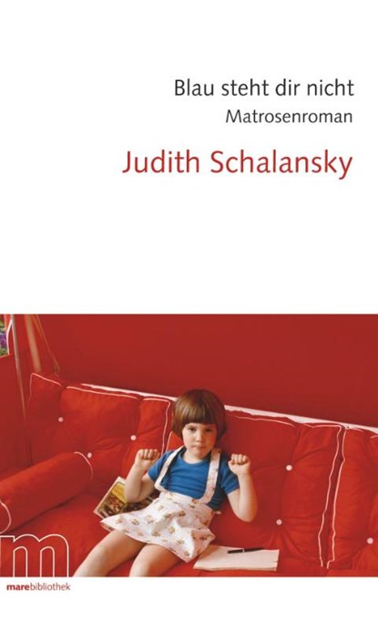 Blau steht dir nicht, Judith Schalansky - Gebonden - 9783866480780