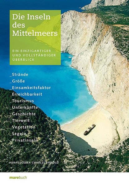 Die Inseln des Mittelmeers, Charles Arnold - Gebonden - 9783866480964