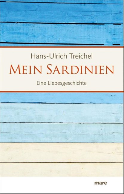 Mein Sardinien, Hans-Ulrich Treichel - Gebonden - 9783866481381