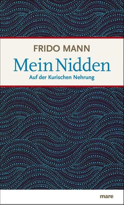 Mein Nidden, Frido Mann - Gebonden - 9783866481480