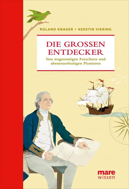 Die großen Entdecker, Roland Knauer ;  Kerstin Viering - Gebonden - 9783866481640