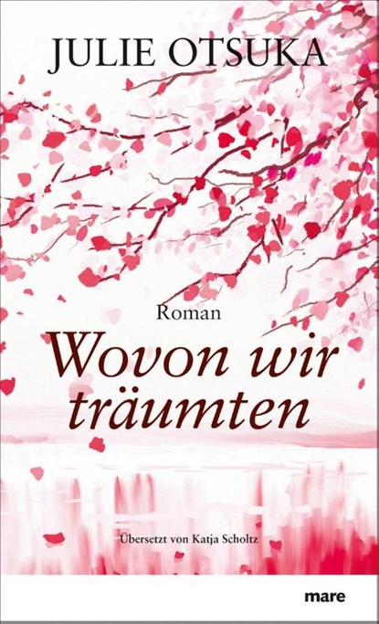 Wovon wir träumten, Julie Otsuka - Gebonden - 9783866481794