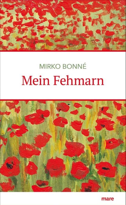 Mein Fehmarn, Mirko Bonné - Gebonden - 9783866482104