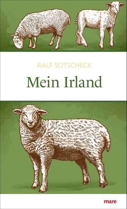 Mein Irland, Ralf Sotscheck - Gebonden - 9783866482272