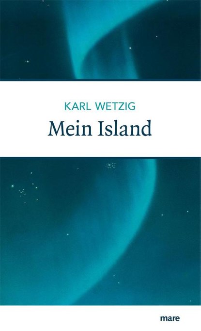 Mein Island, Karl Wetzig - Gebonden - 9783866482616