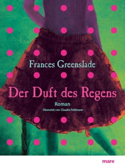 Der Duft des Regens, Frances Greenslade - Ebook - 9783866483026