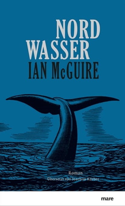 Nordwasser, Ian McGuire - Ebook - 9783866483385
