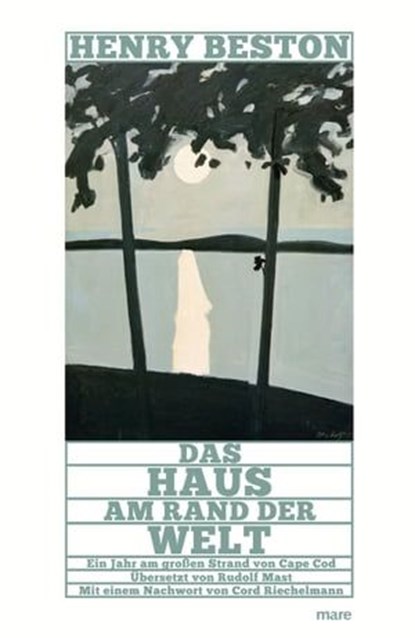Das Haus am Rand der Welt, Henry Beston ; Cord Riechelmann - Ebook - 9783866483484
