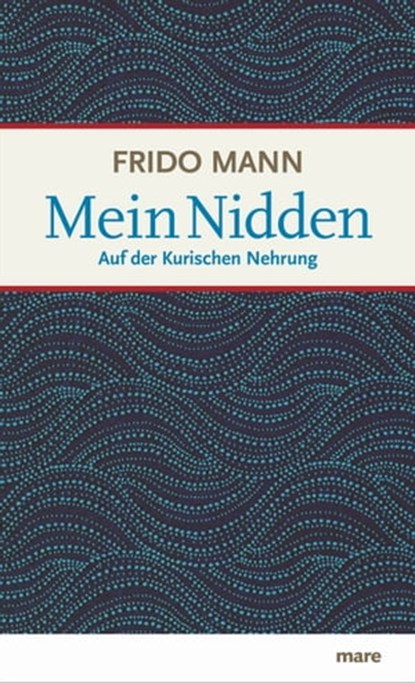 Mein Nidden, Frido Mann - Ebook - 9783866483620