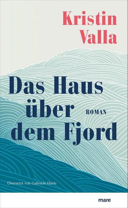 Das Haus über dem Fjord, Kristin Valla - Gebonden - 9783866486492