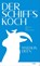 Der Schiffskoch, Mathijs Deen - Gebonden - 9783866486508