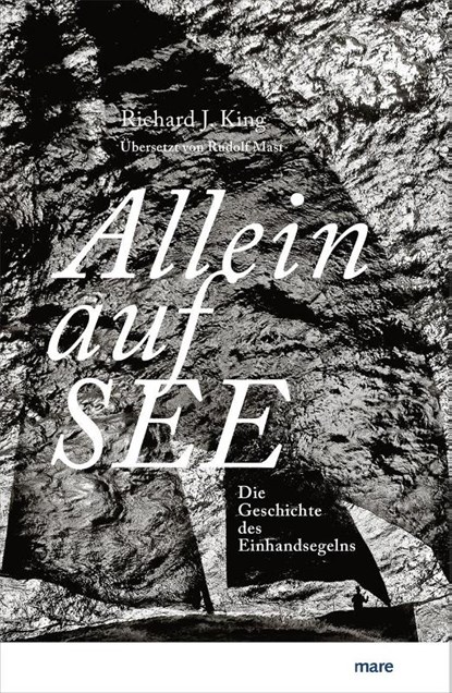 Allein auf See, Richard J. King - Gebonden - 9783866486959