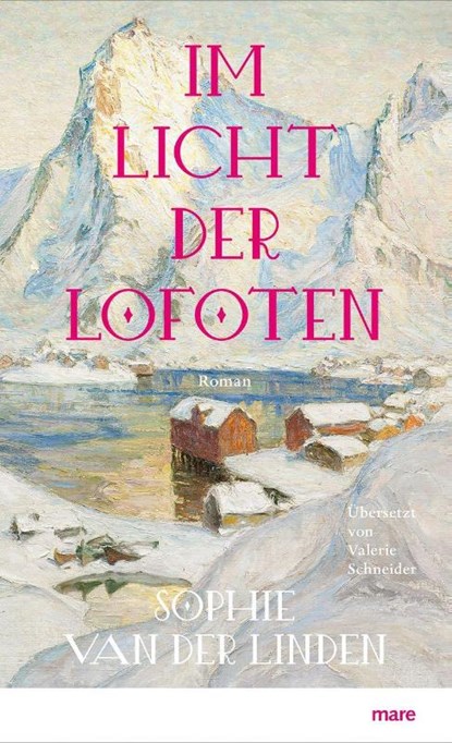 Im Licht der Lofoten, Sophie van der Linden - Gebonden - 9783866487536
