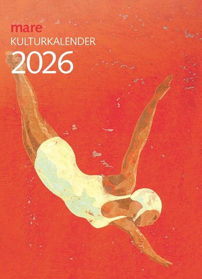 mare Kulturkalender 2026, Nikolaus Gelpke - Paperback - 9783866487543