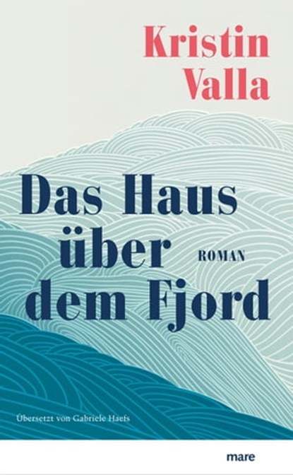 Das Haus über dem Fjord, Kristin Valla - Ebook - 9783866488113