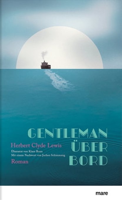 Gentleman über Bord, Herbert Clyde Lewis - Ebook - 9783866488236