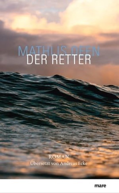 Der Retter, Mathijs Deen - Ebook - 9783866488335