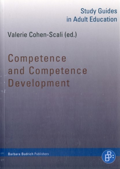 Competence and Competence Development, Dr. Valerie Cohen-Scali - Paperback - 9783866494626