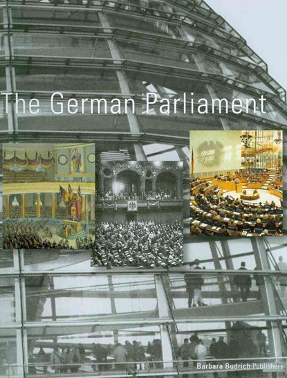 The German Parliament, Prof. Dr. Manfred Goertemaker ; Prof. Dr. Everhard Holtmann ; Prof. Dr. Wolfgang Ismayr ; Dr. Volker Wagner ; Michael S. Cullen - Gebonden - 9783866499348