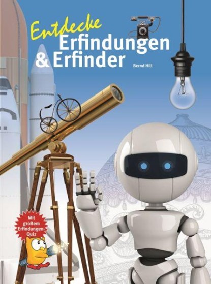 Entdecke Erfinder und Erfindungen, Bernd Hill - Gebonden - 9783866593930