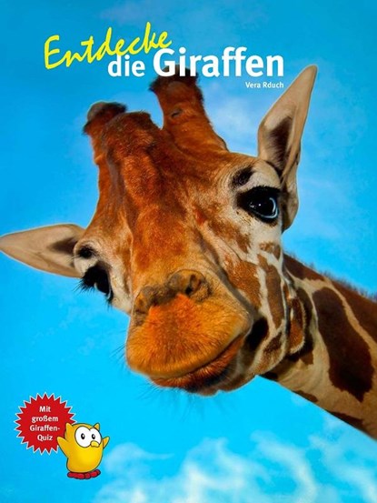 Entdecke die Giraffen, Vera Rduch - Gebonden - 9783866595255
