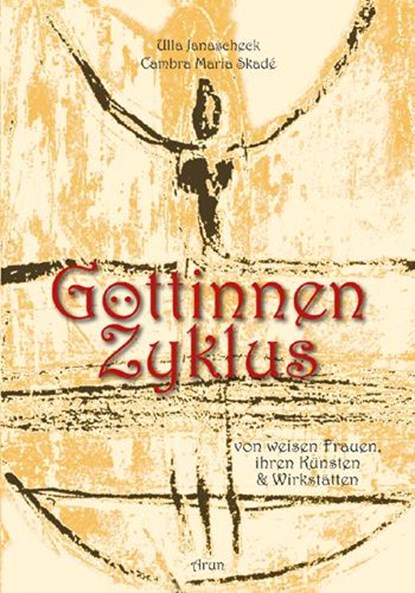 Göttinnenzyklus, Ulla Janascheck - Gebonden - 9783866631250