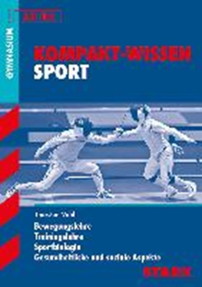 Kompakt-Wissen - Sport Oberstufe, VAHL,  Thorsten - Paperback - 9783866689183