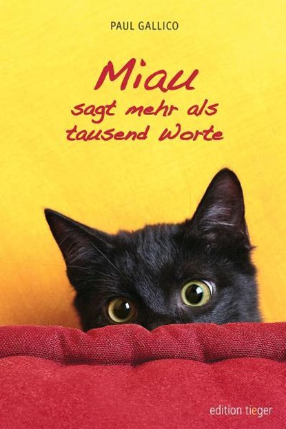 Miau sagt mehr als tausend Worte, Paul Gallico - Gebonden - 9783866710573