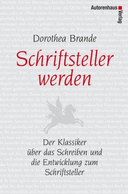 Schriftsteller werden, Dorothea Brande - Gebonden - 9783866710696