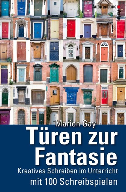 Türen zur Fantasie, Marion Gay - Gebonden - 9783866710986
