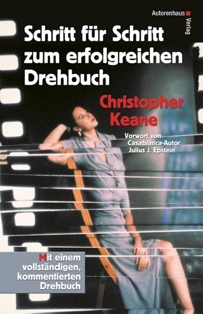 Schritt für Schritt zum erfolgreichen Drehbuch, Christopher Keane - Gebonden - 9783866711143