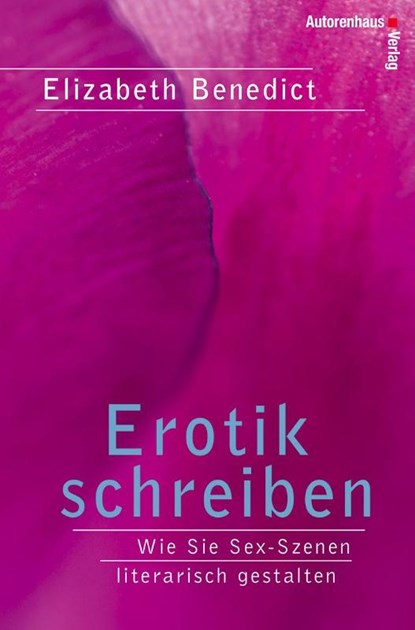 Erotik schreiben, Elisabeth Benedict - Paperback - 9783866711150