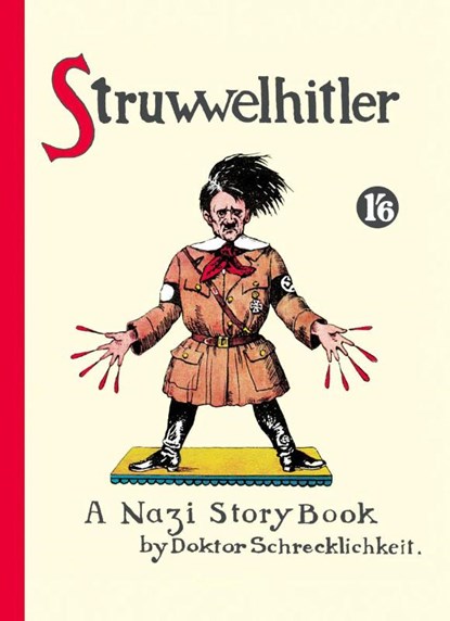 Struwwelhitler, Robert Spence ; Philip Spence - Paperback - 9783866711235