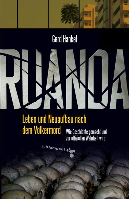 Ruanda, Gerd Hankel - Gebonden - 9783866745391