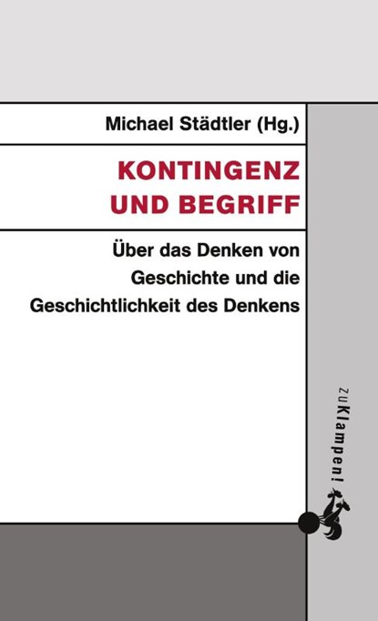 Kontingenz und Begriff, Michael Städtler - Paperback - 9783866745889