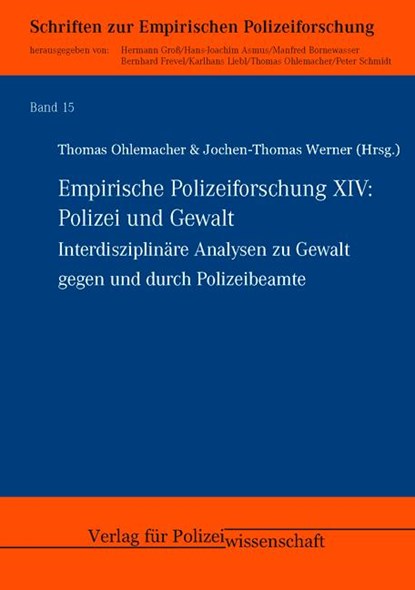 Polizei und Gewalt, Thomas Ohlemacher ;  Jochen-Thomas Werner - Paperback - 9783866762350