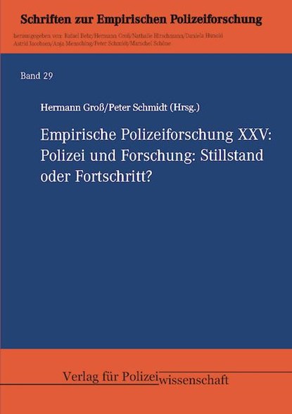 Empirische Polizeiforschung XXV:, Hermann Groß ; Peter Schmidt - Paperback - 9783866768284