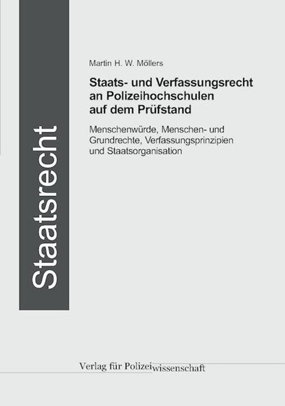 Staats- und Verfassungsrecht auf dem Prüfstand, Martin H. W. Möllers - Paperback - 9783866768680