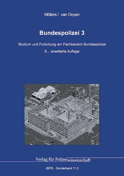 Bundespolizei 3, Martin H. W. Möllers ; Robert C. van Ooyen - Paperback - 9783866768949
