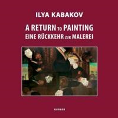 Ilya Kabakov, HELLANDSJO,  Karin ; Kabakov, Ilya ; Krempel, Ulrich - Gebonden - 9783866786523