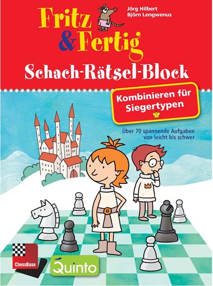 Fritz & Fertig Schach-Rätsel-Block: Kombinieren für Siegertypen, Jörg Hilbert ;  Björn Lengwenus - Paperback - 9783866816091